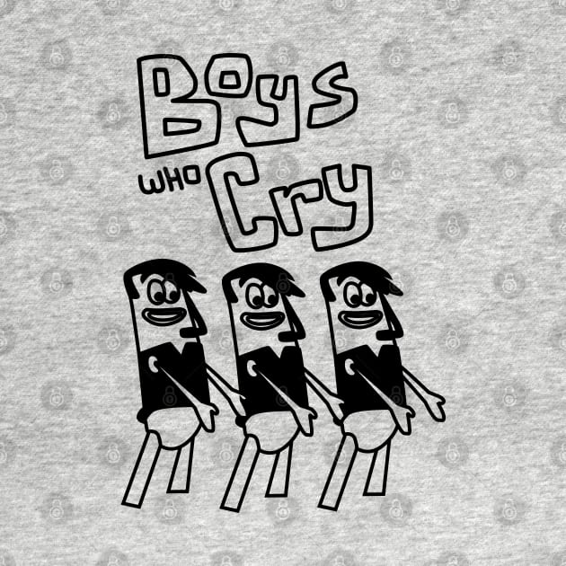 boys who Cry Band - back print by tamir2503